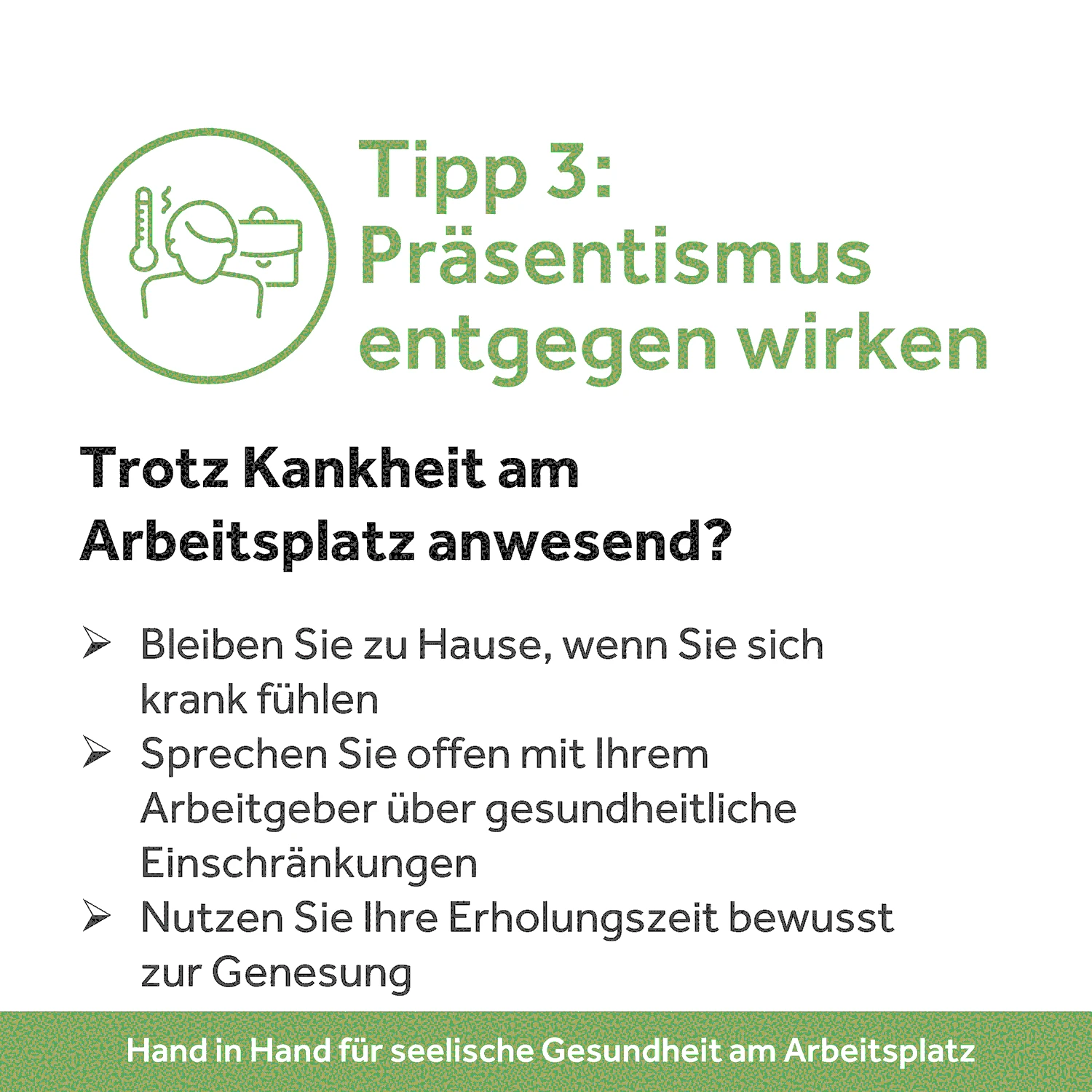 Pr&auml;sentismus entgegen wirken: Trotz Krankheit am Arbeitsplatz anwesend?